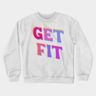 Get fit Crewneck Sweatshirt